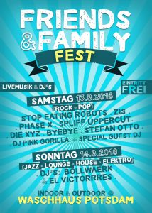 Friends & Family Fest 2016 - Waschhaus Potsdam